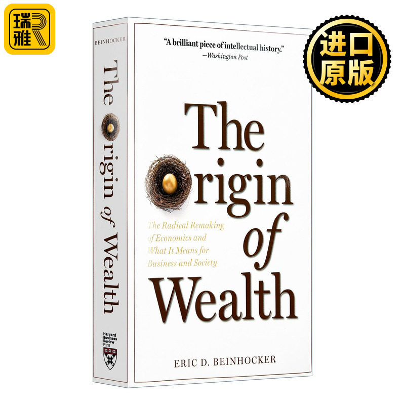 The Origin of Wealth 财富的起源:经济学的彻底重塑及其对商业和社会的意义 Eric D Beinhocker