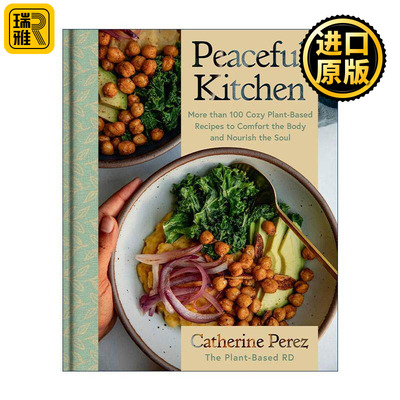 英文原版 Peaceful Kitchen 宁静厨房 墨西哥和多米尼加食谱 精装 英文版 进口英语原版书籍