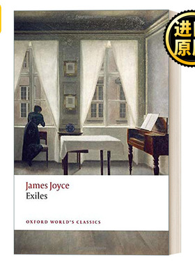 Exiles 流亡者 詹姆斯·乔伊斯 牛津世界经典系列