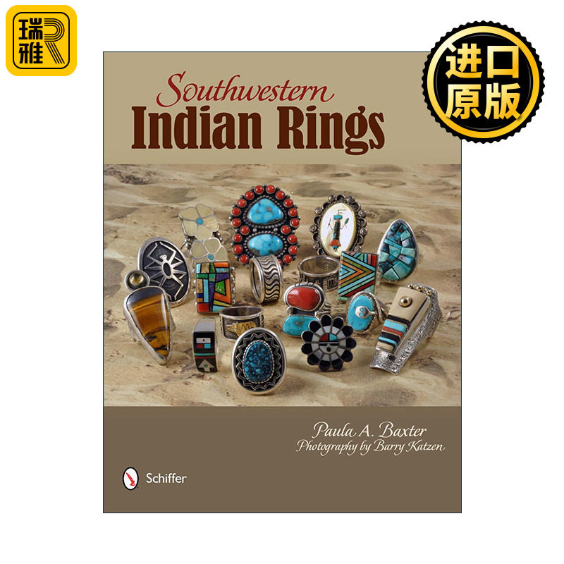 Southwestern Indian Rings 美洲西南部印第安指环指南 戒指首饰收藏 精装艺术图册 Paula A. Baxter