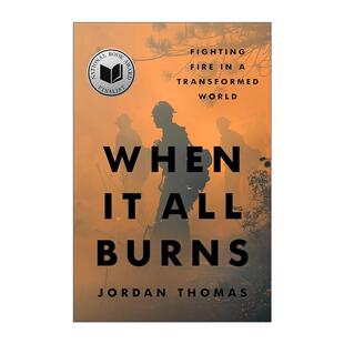 英文原版 When It All Burns 加州山火 消防之战 2025美国国家图书奖长名单 Jordan Thomas 精装 英文版 进口英语原版书籍