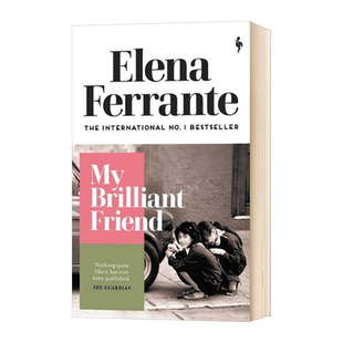 我的天才女友 英文原版 My Brilliant Friend 那不勒斯四部曲第1部 Elena Ferrante 埃莱娜费兰特 全英文正版原著进口英语书籍