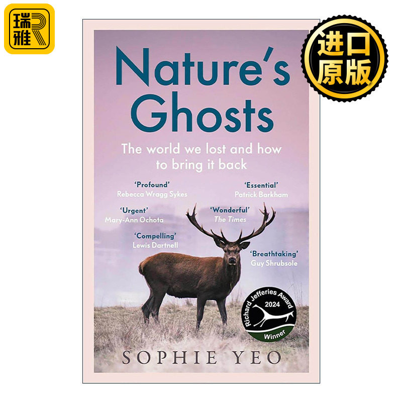 英文原版 Nature’s Ghosts 大自然的鬼魂 如何修复人类与地球的关系 Sophie Yeo 英文版 进口英语原版书籍
