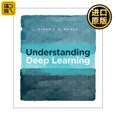 Understanding Deep Learning (The MIT Press) 理解深度学习 计算机科学教授西蒙 J D 普林斯 精装