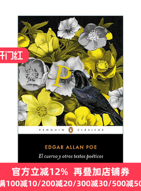 西班牙语原版 El cuervo y otros textos poeticos The Raven and Other Poetic Texts 乌鸦与其他诗歌 双语版  进口原版书籍