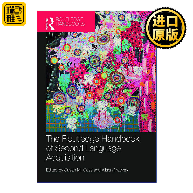 The Routledge Handbook of Second Language Acquisition 第二语言习得手册