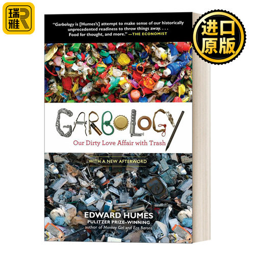 Garbology: Our Dirty Love Affair with Trash 垃圾学：我们对垃圾非常感兴趣 Edward Humes 考研英语阅读英文原刊 经济学人
