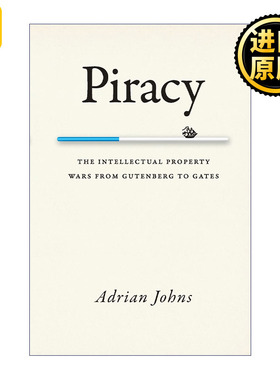 Piracy 从古登堡到盖茨的知识产权之战 法律历史 Adrian Johns