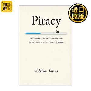 Piracy 从古登堡到盖茨的知识产权之战 法律历史 Adrian Johns