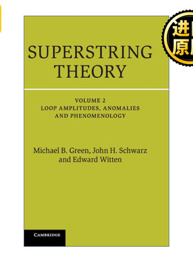 Superstring Theory 超弦理论 卷二 25周年纪念版 剑桥数学物理学专著 精装