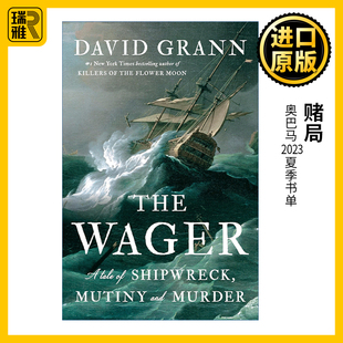 英文原版 进口英语原版 赌局 书单 英文版 花月杀手作者David Grann The 书籍 奥巴马2023夏季 Wager