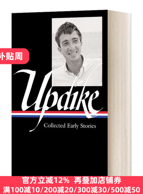 英文原版 John Updike Collected Early Stories 约翰·厄普代克 早期故事集（美国图书馆）精装 英文版 进口英语原版书籍