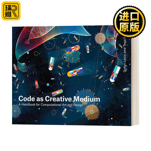 英文原版 Code as Creative Medium a Handbook for Computational Art and Design 作为创作媒介的代码 英文版 进口英语原版书籍