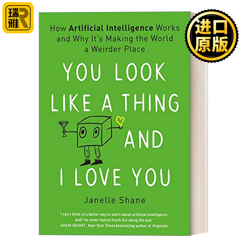 You Look Like a Thing and I Love You 你看起来好像……我爱你 AI的工作原理以及它为这个世界带来的稀奇古怪