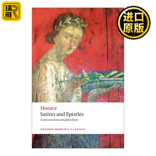 Satires and Epistles 贺拉斯 讽刺诗和书信集 牛津世界经典系列