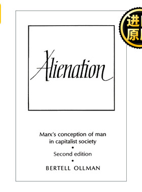 Alienation 异化 马克思论资本主义社会中人的概念 剑桥政治史及理论研究系列