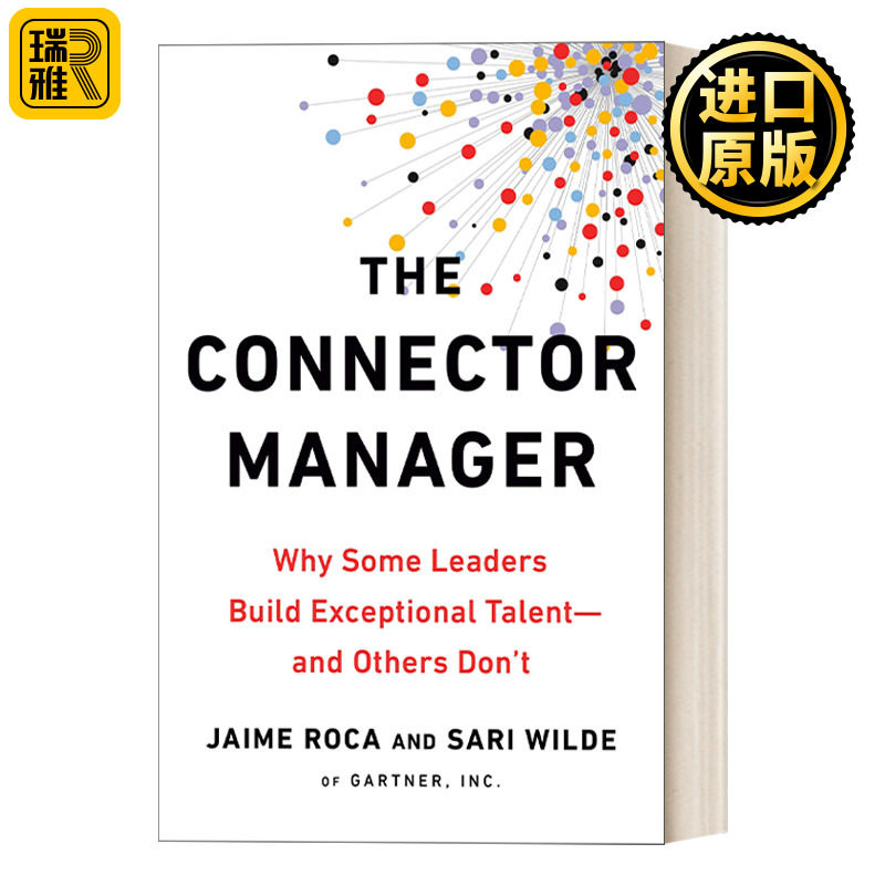 The Connector Manager 联结型管理者:让员工成为更好的自己 人才培养 企业管理 领导学 Jaime Roca 精装