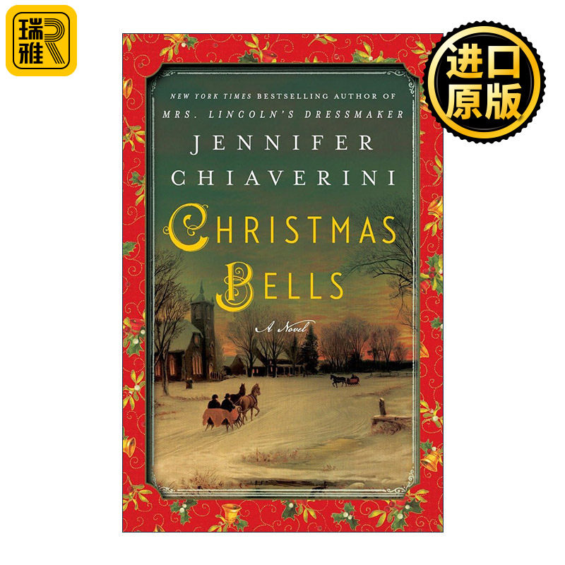 Christmas Bells 圣诞钟声 历史小说 Jennifer Chiaverini