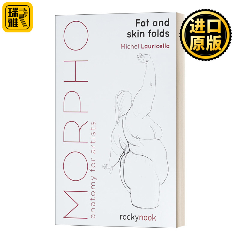 英文原版 Morpho Fat and Skin Folds 艺术家解剖学 脂肪和皮肤折叠 英文版 Michel Lauricella 进口英语原版书籍