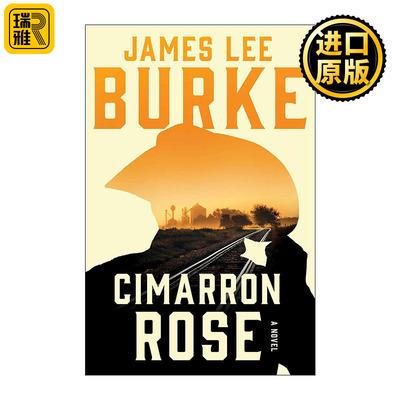 Cimarron Rose 西马隆河的玫瑰 1988年爱伦坡小说奖 詹姆斯·李伯克