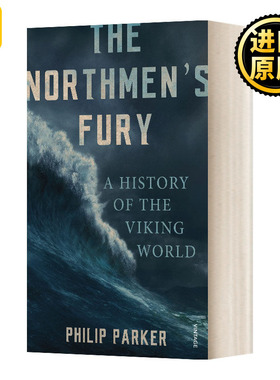 The Northmen's Fury 维京人的世界 菲利普帕克 英文原版