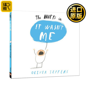 The Hueys in It Wasn't Me 里面的休伊不是我 儿童启蒙艺术绘本 精装 英文原版