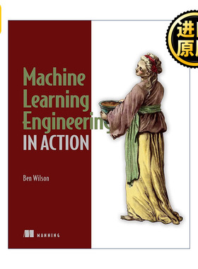 正版 Machine Learning Engineering in Action 英文原版 进口英语书籍