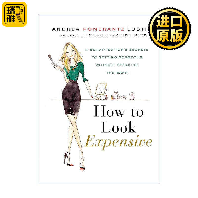 英文原版 How to Look Expensive 如何看起来很贵 美容编辑的秘密 平价护肤化妆购物指南 精装 英文版 进口英语原版书籍