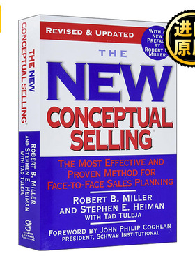 The New Conceptual Selling 新概念销售 通过咨询式沟通提供全面解决方案 罗伯特·米勒