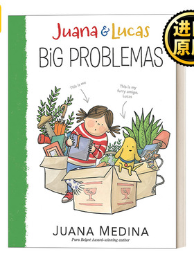 英文原版 Juana and Lucas 2: Big Problemas 胡安娜和卢卡斯系列2 6-9岁儿童章节桥梁故事书 Juana Medina