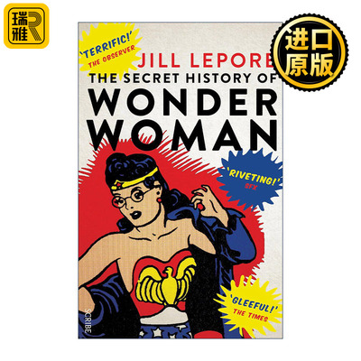 英文原版 The Secret History of Wonder Woman 神奇女侠秘史 吉尔·莱波雷 英文版 进口英语原版书籍