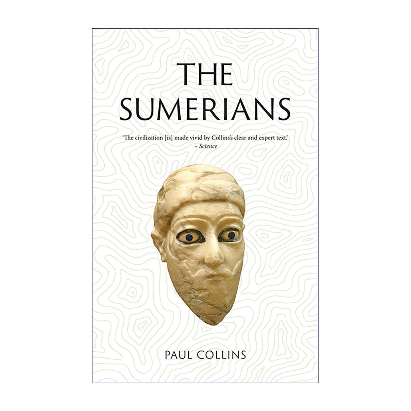 英文原版 The Sumerians 楔形传说 被建构的苏美尔 失落文明史系列 英文版 进口英语原版书籍