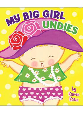 英文原版 My Big Girl Undies 我的女孩内衣裤 儿童启蒙认知绘本 如厕训练 纸板书 卡伦·卡茨 英文版 进口英语原版书籍