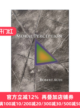 英文原版 Moral Perception 道德观念 道德感悟 哲学 Epistemology作者Robert Audi 英文版 进口英语原版书籍