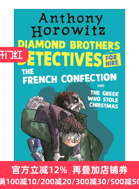 英文原版 The Diamond Brothers in The French Confection & The Greek Who Stole Christmas 钻石兄弟5 儿童侦探推理小说 英文版