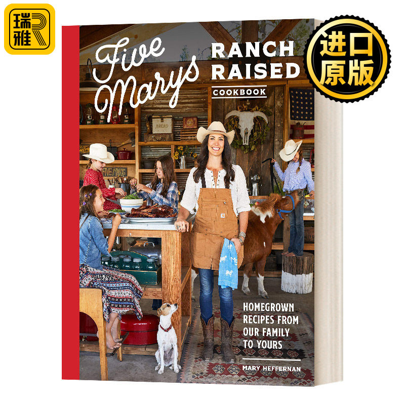 Five Marys Ranch Raised Cookbook 五位玛丽农场烹饪书 从我们家到你们家的自制食谱 精装