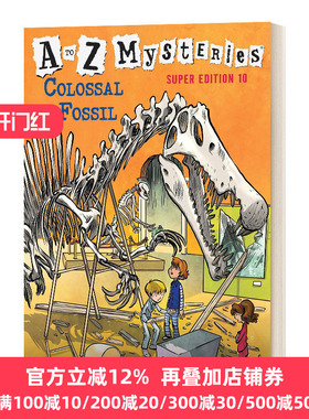 Colossal Fossil (A to Z Mysteries Super Edition #10) 巨大的化石 神秘案件特别版10