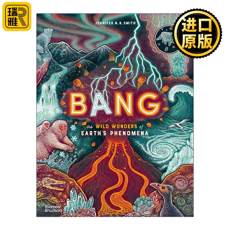 英文原版 Bang the Wild Wonders of Earth’s Phenomena 爆发 地球上的奇迹 现象奇观 儿童自然科学科普百科绘本精装 英文版