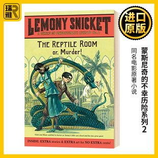 进口英语书籍 全英文版 不幸历险系列2 英文原版 可怕 Series 波特莱尔大冒险 雷蒙斯尼奇 Unfortunate 爬虫屋 Events