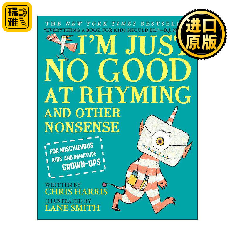 英文原版 I'm Just No Good at Rhyming 天真好奇皆成诗 献给淘气孩子和可爱大人的逗趣诗集 精装 英文版 进口英语原版书籍