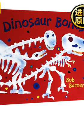 Dinosaur Bones 恐龙的骨头 儿童科普知识绘本 图画书 名家 Bob Barner 英文原版