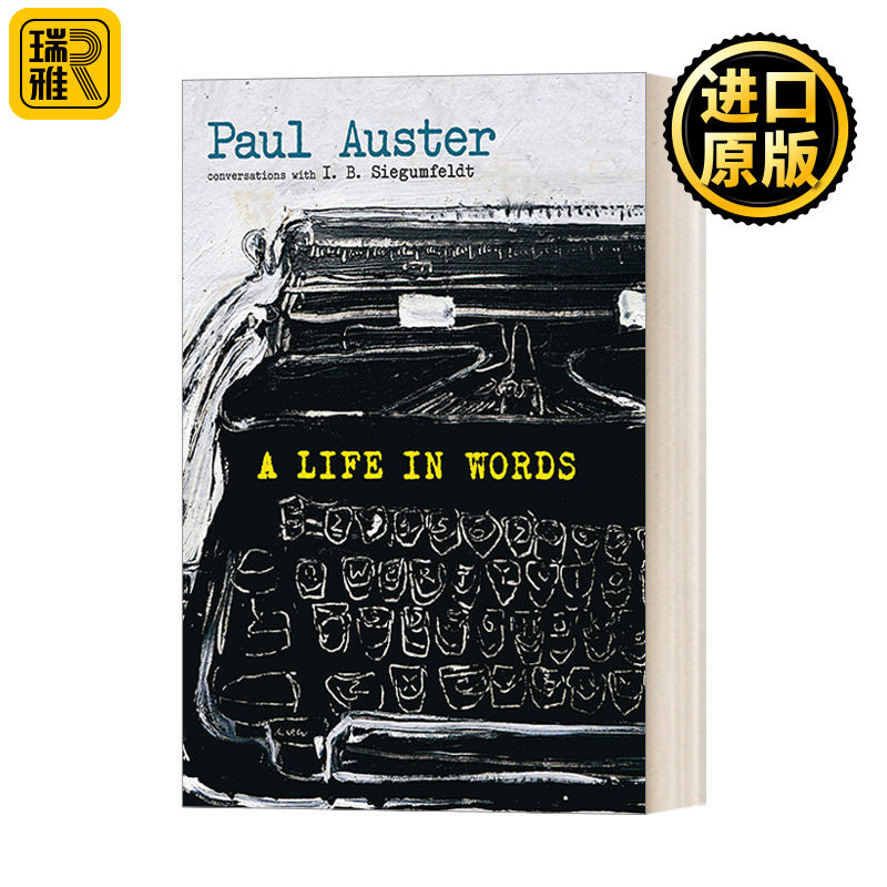 A Life in Words 文字中的人生：与I. B. Siegumfeldt的对话 文学评论 阿斯图里亚斯王子奖得主Paul Auster