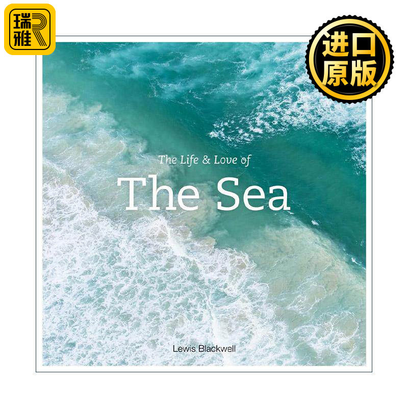 英文原版 The Life and Love of the Sea 海洋之恋 自然景观 精装摄影艺术图册 Lewis Blackwell 英文版 进口英语原版书籍