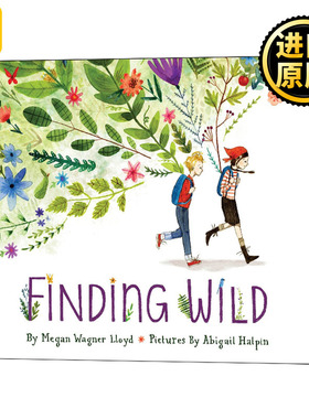 Finding Wild 发现野外 儿童绘本 探险历奇 精装 英文原版