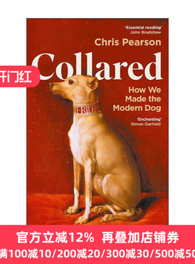 英文原版 Collared 戴上项圈 人类如何塑造狗 精装 英文版 进口英语原版书籍