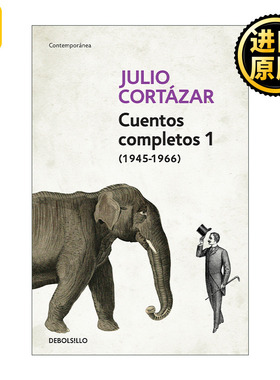 西班牙语原版 Cuentos Completos 1 1945-1966 Julio Cortazar 胡里奥·科塔萨尔作品全集 卷一 西班牙语版 进口原版书籍