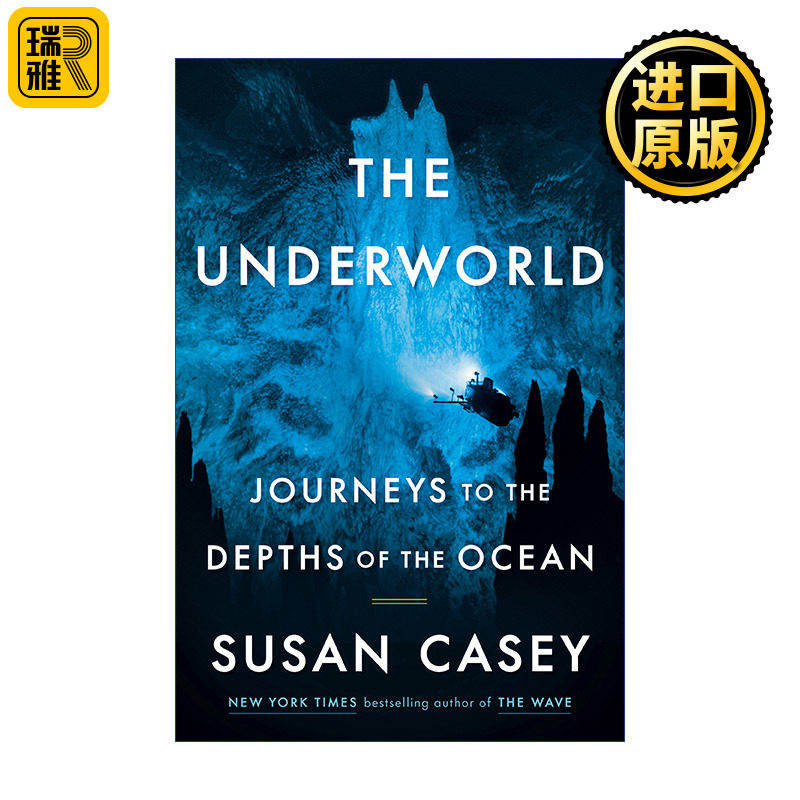 The Underworld 地下世界 前往海洋深处的旅程 Susan Casey 精装