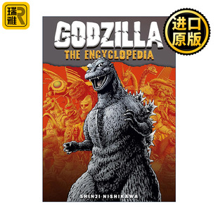 Encyclopedia 哥斯拉百科全书 西川伸司 英文原版 进口英语原版 The 英文版 书籍 Godzilla