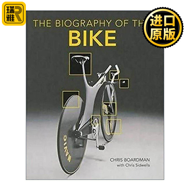 英文原版 The Biography of the Bike 自行车史 设计演变 社会影响文化赛事 精装 发展趋势 英文版 进口英语原版书籍