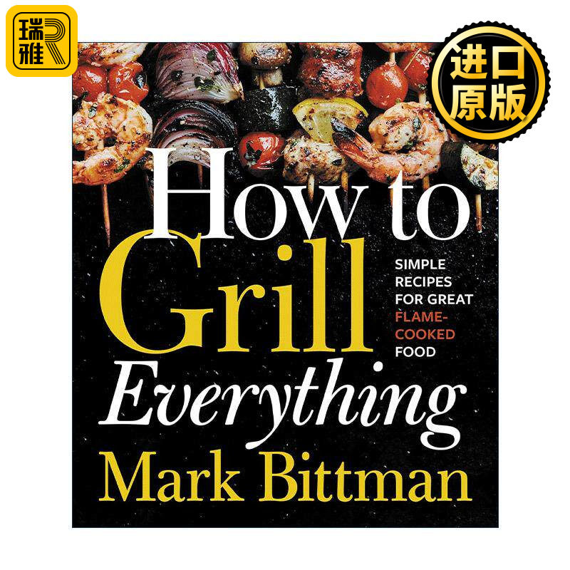 英文原版 How to Grill Everything 烧烤食谱大全 精装 马克·比特曼 英文版 进口英语原版书籍